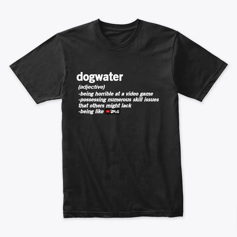 The Dogwater Collection